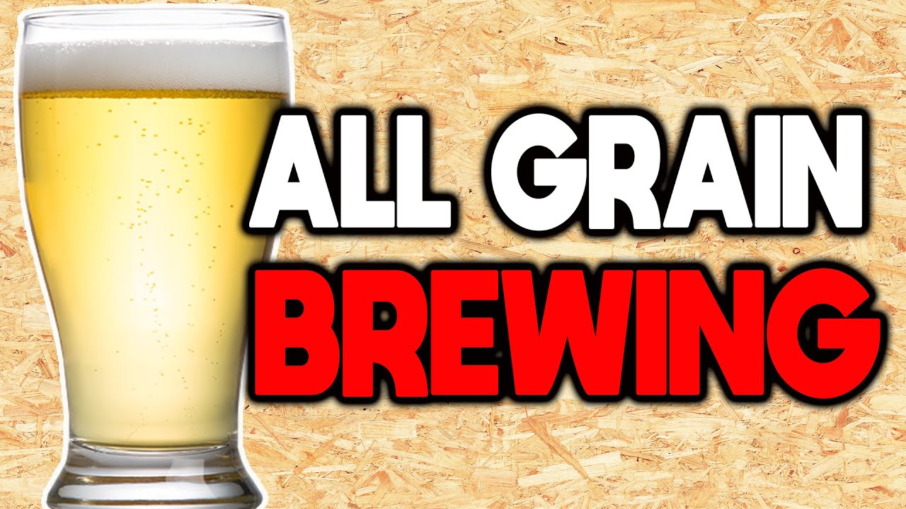 ALL GRAIN HOMEBREWING FOR BEGINNERS Brew Insight