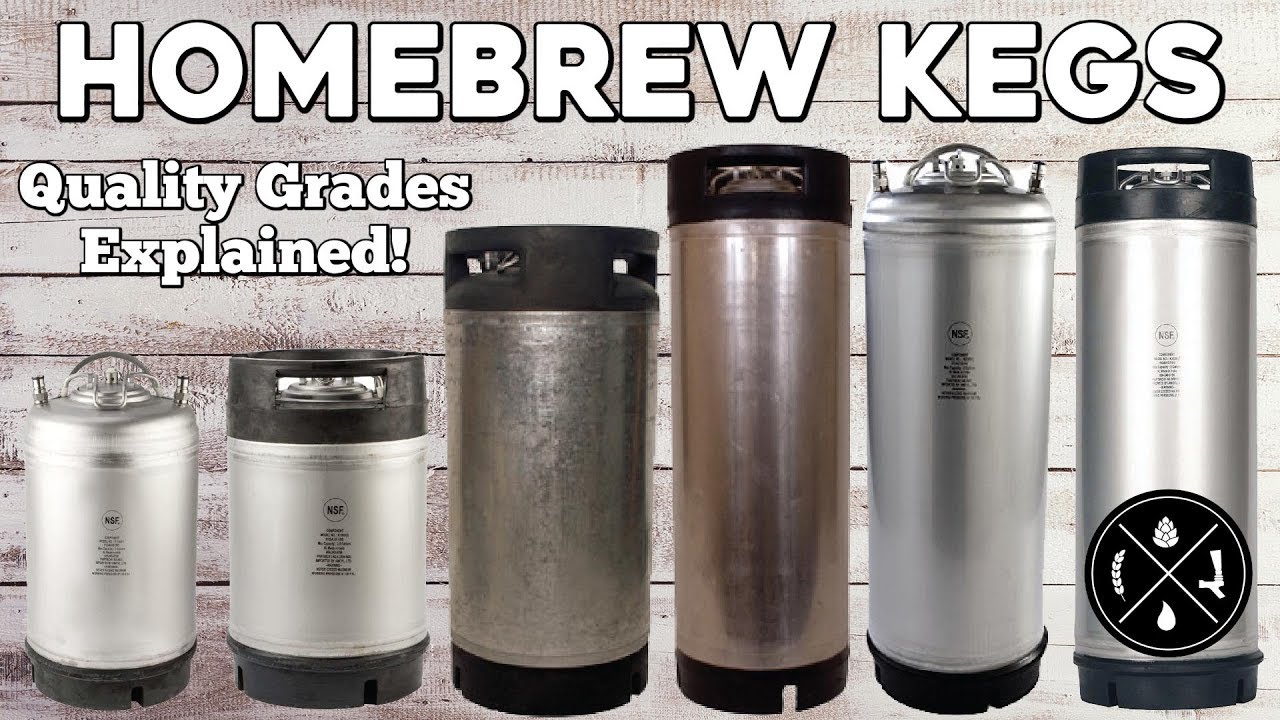 Homebrew Kegs Quality Grades Explained Brew Insight